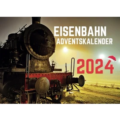 Abbildung von Eisenbahn Adventskalender: Advent auf Schienen: Der und Dampflokomotive Adventskalender für kleine große Lokomotivführer