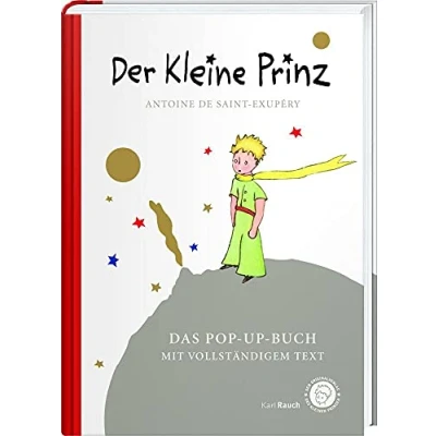 Abbildung von Der Kleine Prinz. Das Pop Up Buch: Vollständige Ausgabe in klassischer Übersetzung