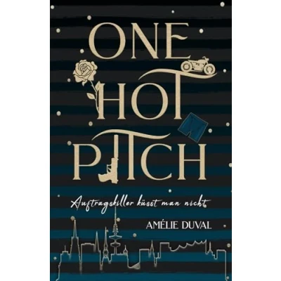 Abbildung von Auftragskiller küsst man nicht (ONE HOT PITCH, Band 1)