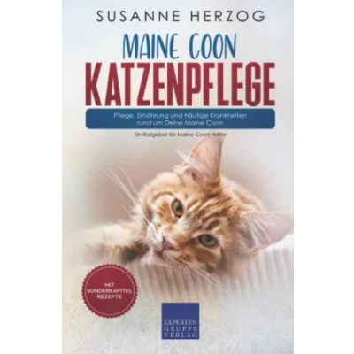 Abbildung von Maine Coon Katzenpflege Pflege, Ernährung und häufige Krankheiten rund um Deine Coon: Ein Ratgeber für Halter