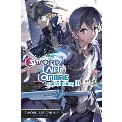 Abbildung von Sword ART ONLINE 24 (light novel): Unital Ring III (SWORD NOVEL SC)