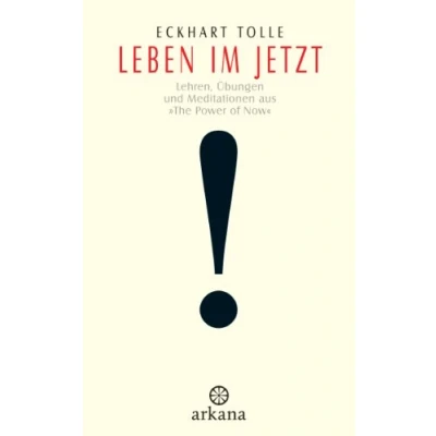 Abbildung von Leben im Jetzt: Lehren, Übungen und Meditationen aus &#039;The Power of Now&#039;