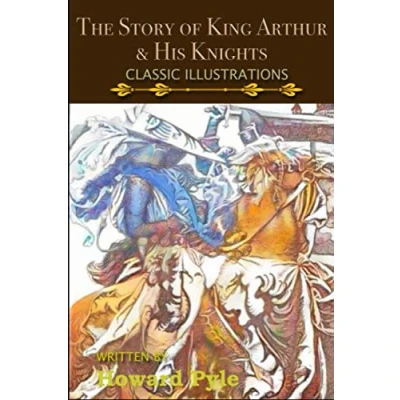 Abbildung von the Story of King Authur and His Knights: Arthur Knights Round Table (Illustrated)