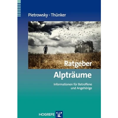 Abbildung von Ratgeber Alpträume: Informationen für Betroffene und Angehörige (Ratgeber zur Reihe Fortschritte der Psychotherapie)