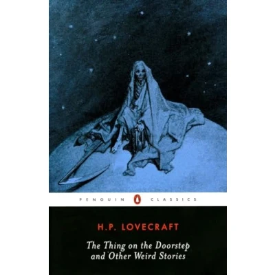 Abbildung von the Thing on Doorstep and Other Weird Stories (Penguin Classics)