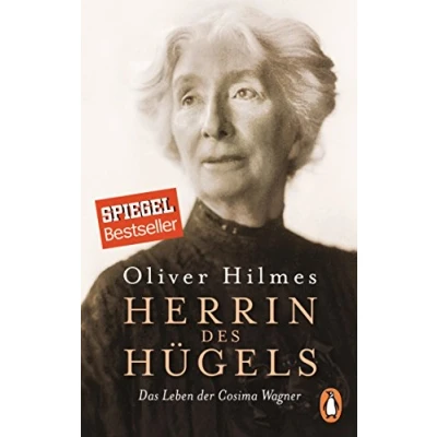Abbildung von Herrin des Hügels: Das Leben der Cosima Wagner