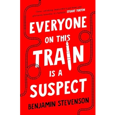 Abbildung von Everyone On This Train Is A Suspect: ‘Brilliant’ the Times, Crime Book of Month