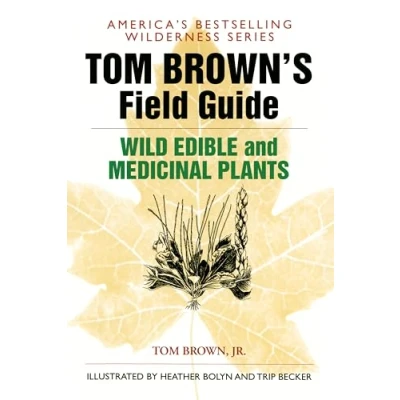 Abbildung von Tom Brown&#039;s Field Guide to Wild Edible and Medicinal Plants: The Key Nature&#039;s Most Useful Secrets