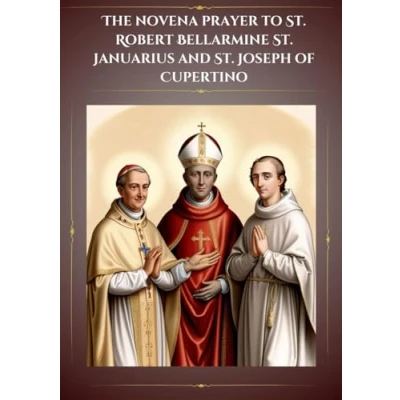 Abbildung von The novena prayer to St. Robert Bellarmine Januarius and Joseph of Cupertino: Bellarmine, Cupertino novenas