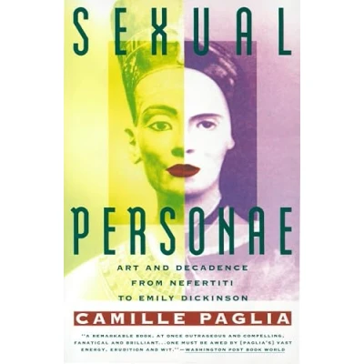 Abbildung von Sexual Personae: Art &amp; Decadence from Nefertiti to Emily Dickinson