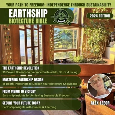 Abbildung von EARTHSHIP BIOTECTURE BIBLE: EVERYTHING YOU NEED TO KNOW ABOUT SUSTAINABLE BUILDING