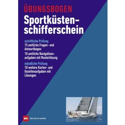 Abbildung von Übungsbogen Sportküstenschifferschein: amtliche Frage und Antwortbogen sowie Navigationsaufgaben mit Musterlösung