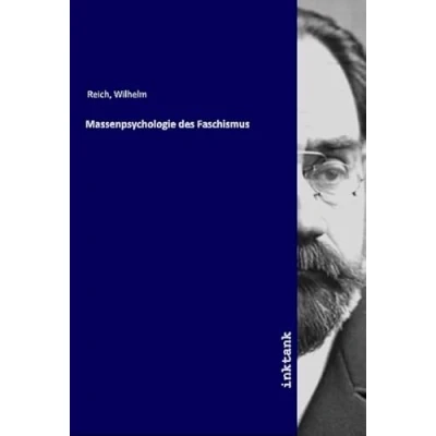 Abbildung von Massenpsychologie des Faschismus: der Originaltext von 1933 (Bibliothek Psychoanalyse)