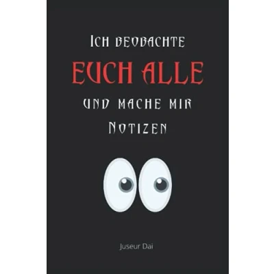Abbildung von Ich beobachte euch alle und mache mir Notizen: Lustiges kariertes Notizbuch im A5 Format für das Büro, Schule, Geschenk Kollegen Freude