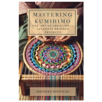 Abbildung von MASTERING KUMIHIMO: The Art of Creating 10 Japanese Braided Projects