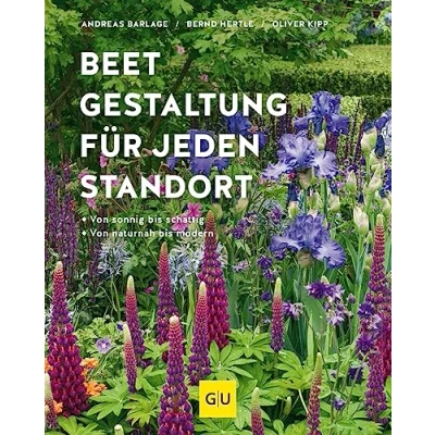 Abbildung von Beetgestaltung für jeden Standort: von sonnig bis schattig, naturnah modern (GU Gartengestaltung)