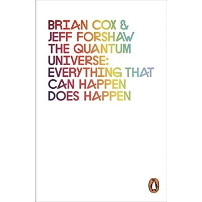 Abbildung von The Quantum Universe: Everything that can happen does