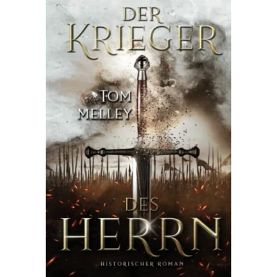 Abbildung von Der Krieger des Herrn: Historischer Roman (Die packende Mittelalter Saga, Band 1)