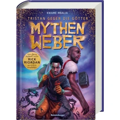Abbildung von Tristan gegen die Götter, Band 1: Mythenweber Jugendbuch ab 12 Jahre, von Bestseller Autor Rick Riordan persönlich empfohlen (Tristan 1)
