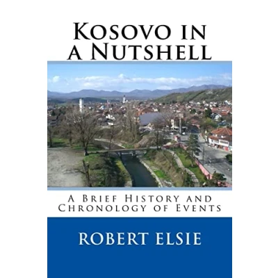 Abbildung von Kosovo in A Nutshell: Brief HIstory and Chronology of Events (Albanian Studies, Band 6)