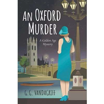 Abbildung von An Oxford Murder: A Golden Age Mystery (Catherine Tregowyn Mysteries, Band 1)