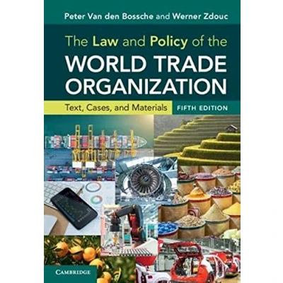 Abbildung von the Law and Policy of World Trade Organization: Text, Cases, Materials