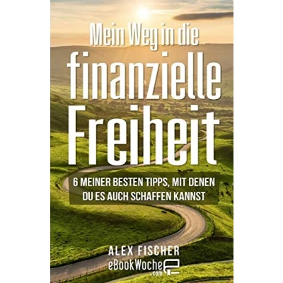 Abbildung von Mein Weg in die finanzielle Freiheit: 6 meiner besten Tipps, mit denen du es auch schaffen kannst