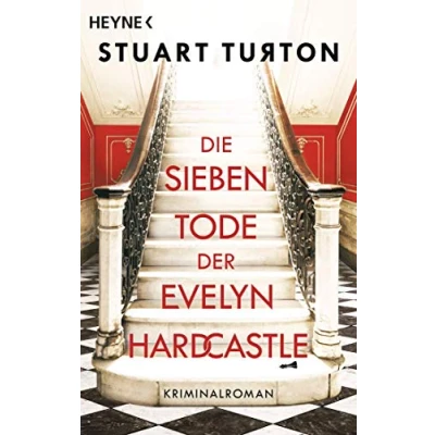 Abbildung von Die sieben Tode der Evelyn Hardcastle: Kriminalroman