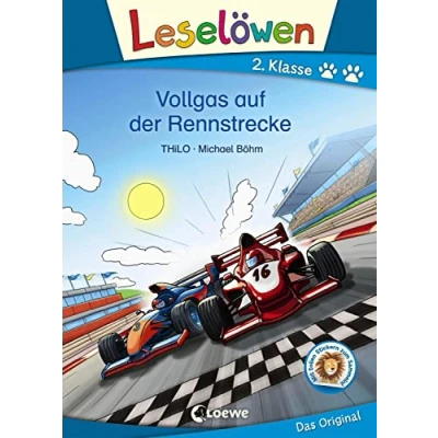 Abbildung von Leselöwen 2. Klasse Vollgas auf der Rennstrecke: Erstlesebuch für Kinder ab 7 Jahre