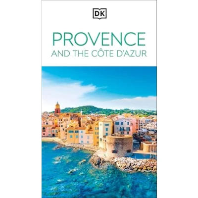 Abbildung von DK Provence and the Cote d&#039;Azur (Travel Guide)