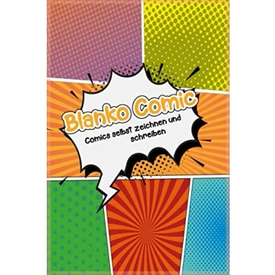 Abbildung von Blanko Comic Skizzenbuch Zeichne deinen eigenen Comic: Über 100 Seiten zum Zeichnen und Schreiben für das eigene Comicheft. Sketchbook Comics Cartoons.