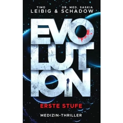 Abbildung von Evolution: Erste Stufe: Medizinthriller