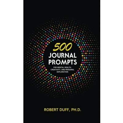 Abbildung von 500 Journal Prompts: For Mental Health, Creativity, and Personal Exploration