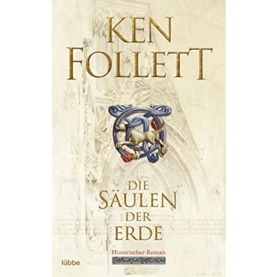 Abbildung von Die Säulen der Erde: Follett, Erde . Roman (Kingsbridge Roman, Band 1)