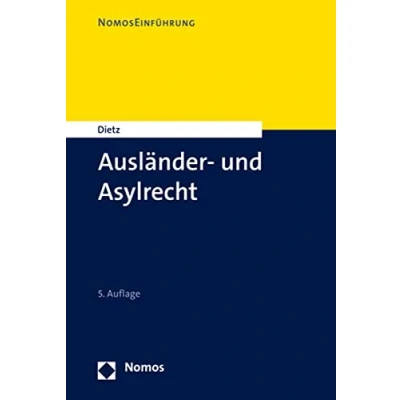 Abbildung von Ausländer und Asylrecht: Einführung (NomosEinführung)