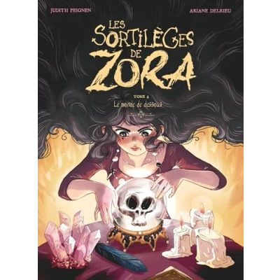 Abbildung von Les Sortilèges de Zora Tome 04: Le Monde dessous