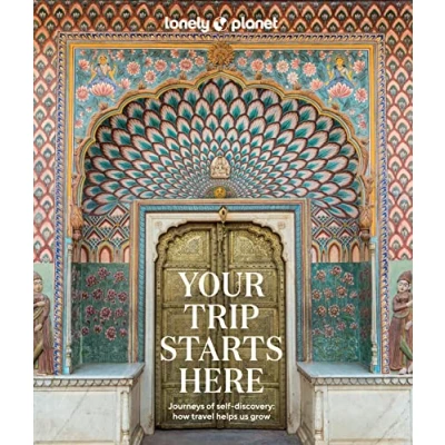Abbildung von Lonely Planet your Trip Starts Here: Nurture path to self discovery