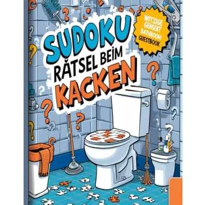 Abbildung von Sudoku Rätsel beim Kacken: Das perfekte Geschenk Humorvoll inspirierend und unterhaltsam für alle ideal jede Gelegenheit!