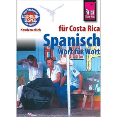 Abbildung von Spanisch für Costa Rica Wort Wort: Kauderwelsch Sprachführer von Reise Know How