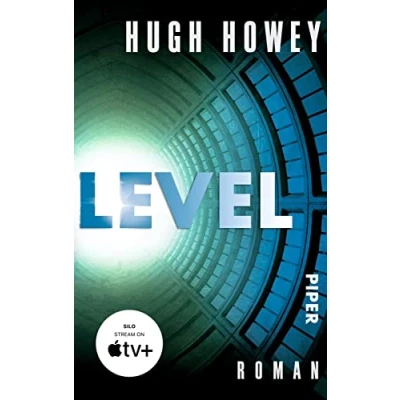Abbildung von Level (Silo 2): Roman Die Buch Trilogie zur Serie »Silo« von Apple TV+!
