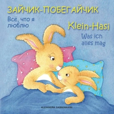 Abbildung von Klein Hasi Was ich alles mag, Bilderbuch Deutsch Russisch (zweisprachig/bilingual) ab 2 Jahren (Klein Russisch)