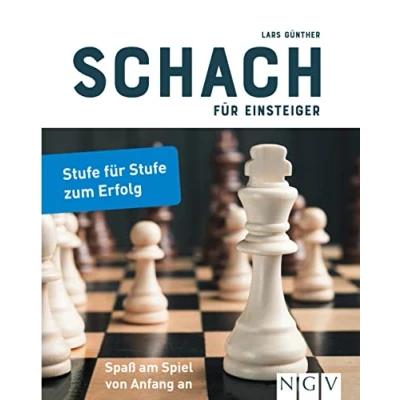 Abbildung von Schach für Einsteiger: Stufe zum Erfolg. Schachbuch Anfänger