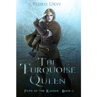 Abbildung von the Turquoise Queen: (Path of Ranger Book 8)