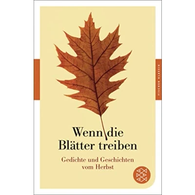 Abbildung von Wenn die Blätter treiben: Gedichte und Geschichten vom Herbst