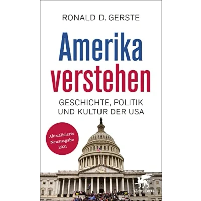 Abbildung von Amerika verstehen: Geschichte, Politik und Kultur der USA