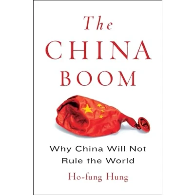 Abbildung von the China Boom: Why Will Not Rule World (Contemporary Asia in World)
