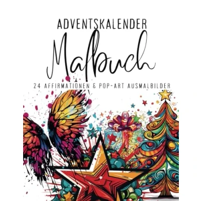 Abbildung von Adventskalender Malbuch: 24 Affirmationen &amp; Pop Art Ausmalbilder: Der für Deine Seele: Motive eine besinnliche Weihnachtszeit