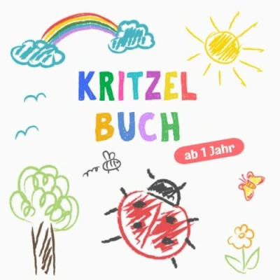 Abbildung von Kritzelbuch ab 1 Jahr: Erstes dickes Ausmalbuch mit 50 tollen Motiven zum Kritzeln, Ausmalen und Lernen der ersten Gegenstände für kreative Kinder