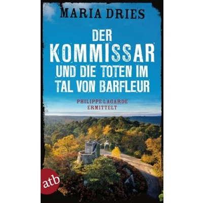 Abbildung von Der Kommissar und die Toten im Tal von Barfleur: Philippe Lagarde ermittelt (Kommissar Lagarde, Band 13)