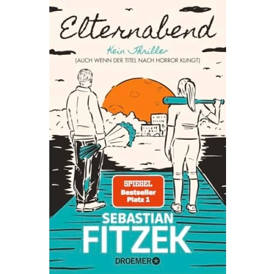 Abbildung von Elternabend: Kein Thriller (Auch wenn der Titel nach Horror klingt!)